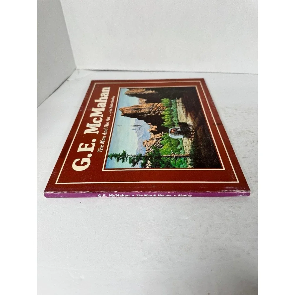 G.E. McMahan The Man & His Art 1980 Zelda Shulley Illustrated Klamath Pioneer